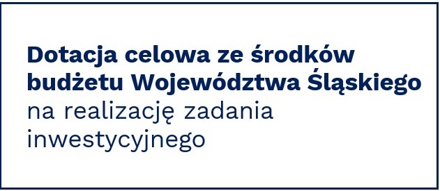 Dotacja celowa ze środków budżetu Województwa Śląskiego